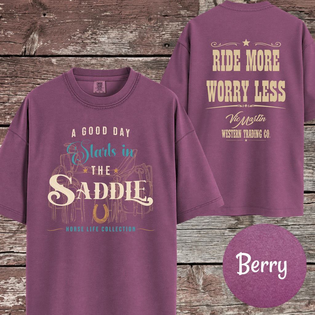 A Good Day Starts In The Saddle T-Shirt