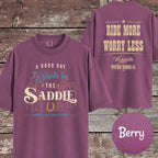 A Good Day Starts In The Saddle T-Shirt