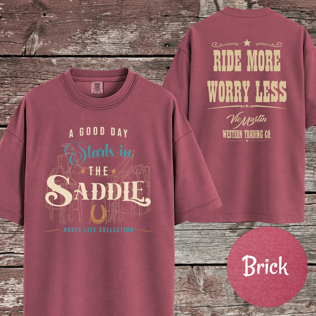 A Good Day Starts In The Saddle T-Shirt