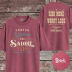 A Good Day Starts In The Saddle T-Shirt