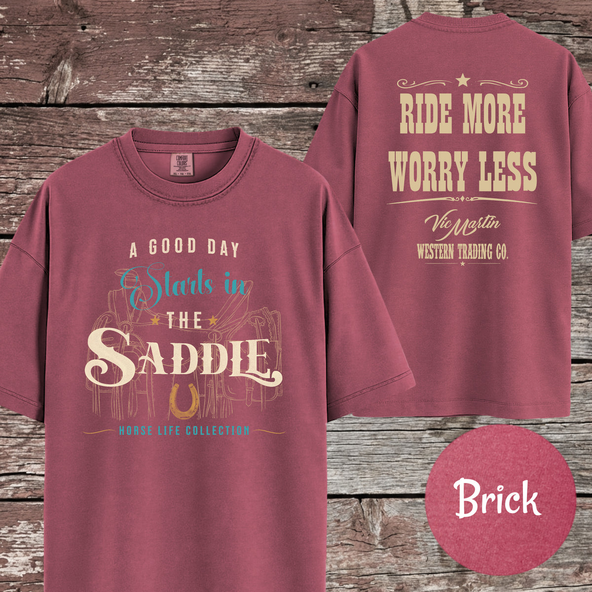 A Good Day Starts In The Saddle T-Shirt