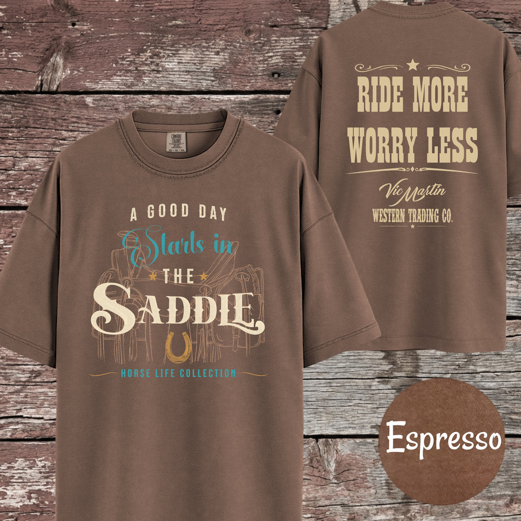 A Good Day Starts In The Saddle T-Shirt