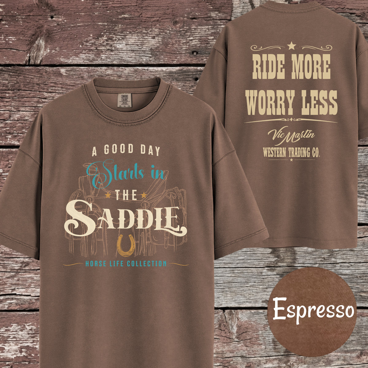 A Good Day Starts In The Saddle T-Shirt