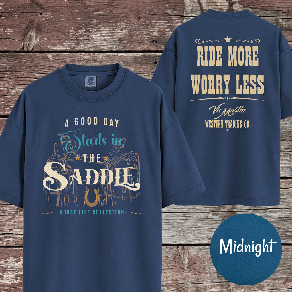A Good Day Starts In The Saddle T-Shirt