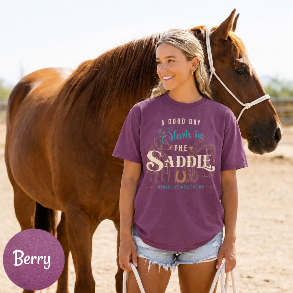 A Good Day Starts In The Saddle T-Shirt