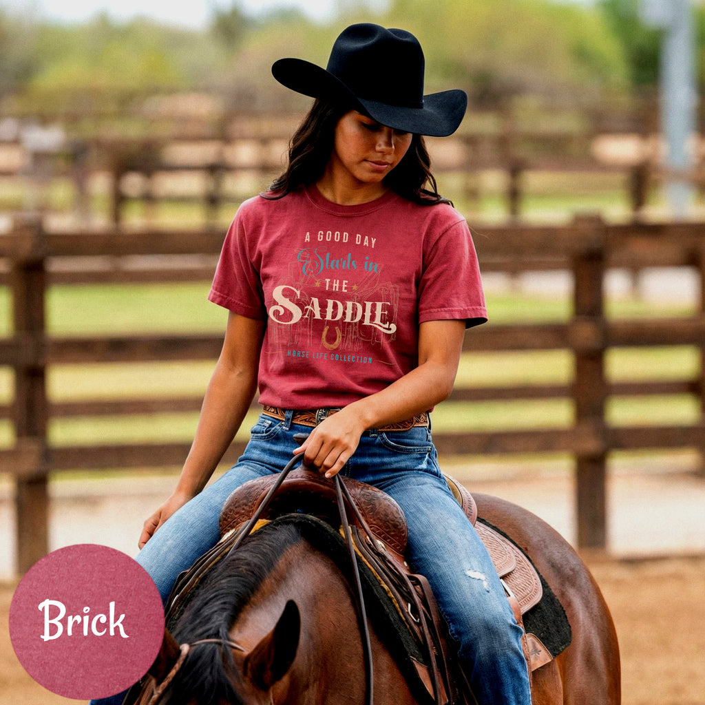 A Good Day Starts In The Saddle T-Shirt