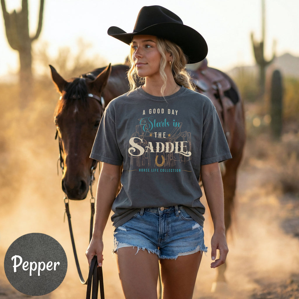 A Good Day Starts In The Saddle T-Shirt