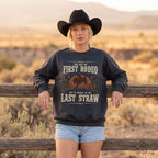 This Ain't My First Rodeo Crewneck Sweatshirt