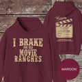 I Brake For Old Movie Ranches Hoodie