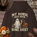 My Horse Has Seen Some Sheet Hoodie
