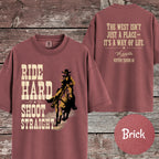 Matching Cowboy Shirt, Ride Hard Shoot Straight T-Shirt