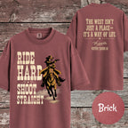 Matching Cowgirl Shirt, Ride Hard Shoot Straight T-Shirt