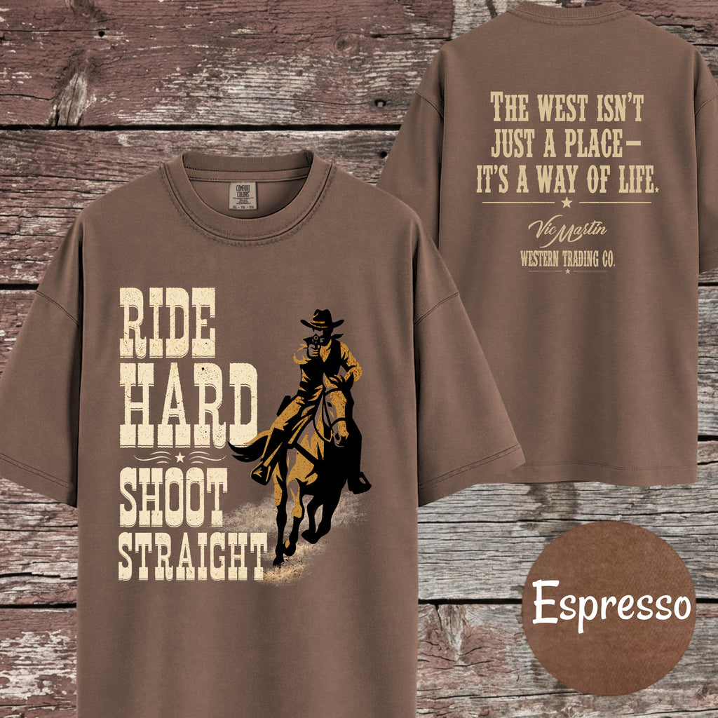 Matching Cowboy Shirt, Ride Hard Shoot Straight T-Shirt