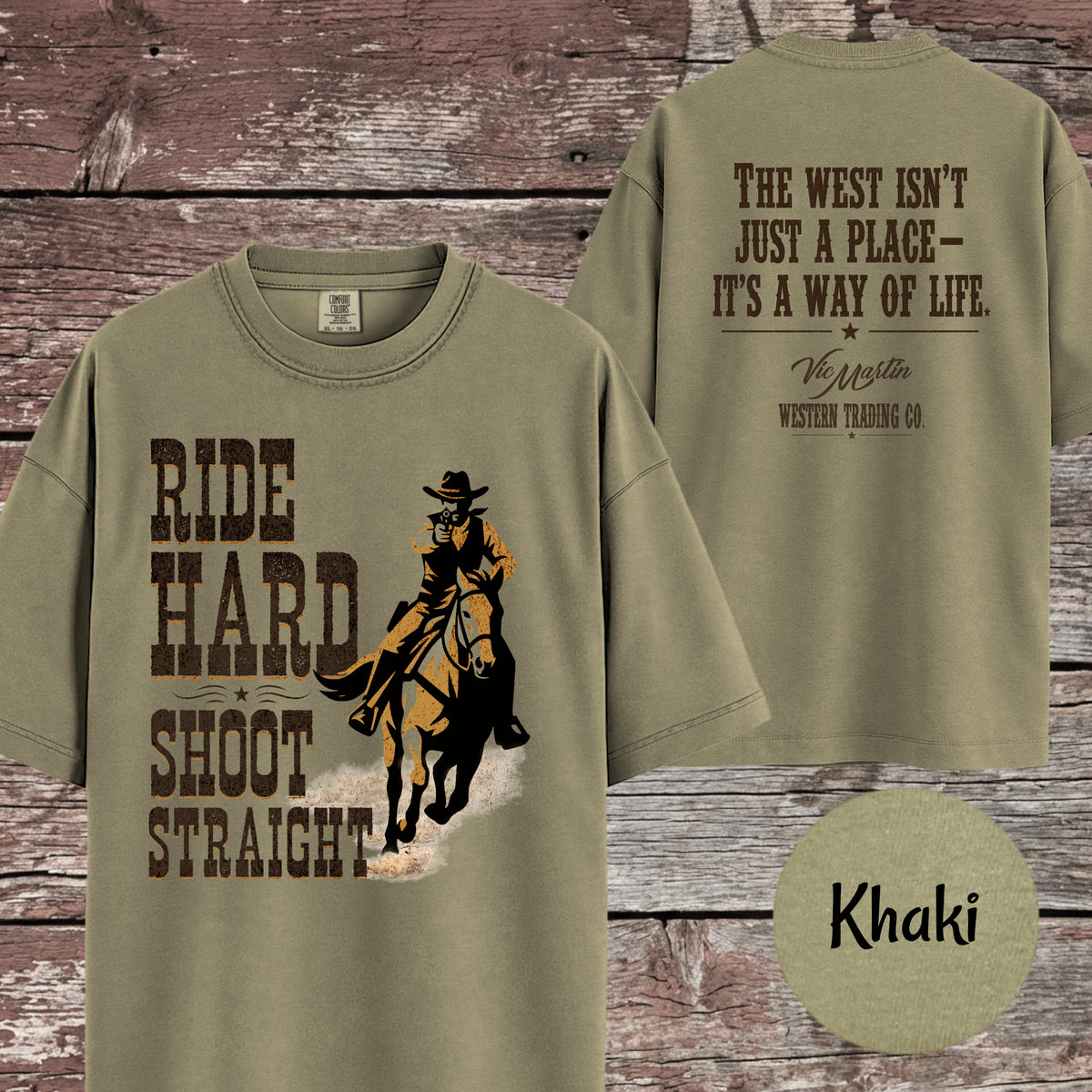 Matching Cowboy Shirt, Ride Hard Shoot Straight T-Shirt