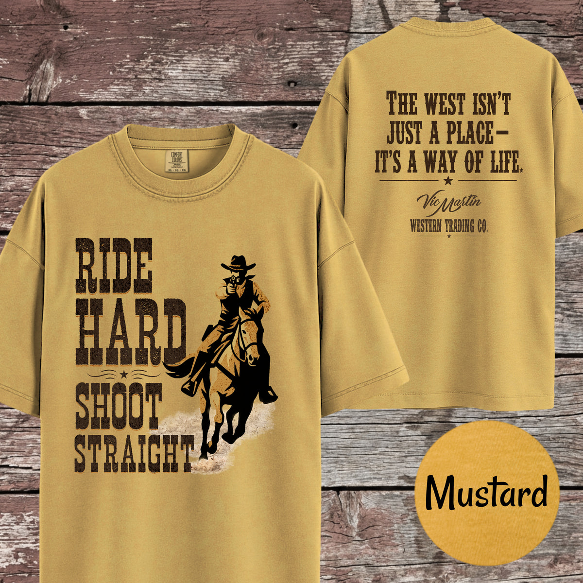 Matching Cowboy Shirt, Ride Hard Shoot Straight T-Shirt