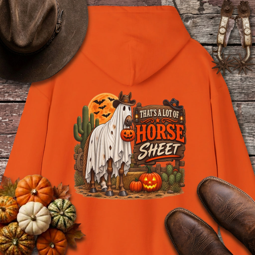 That’s a Lot of Horse Sheet Hoodie