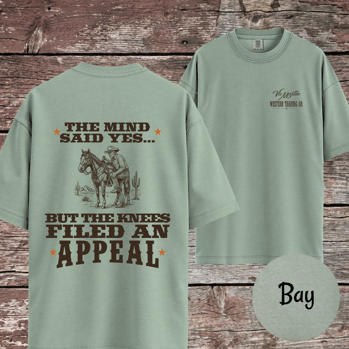 The Mind Said Yes... but the Knees Filed an Appeal T-Shirt