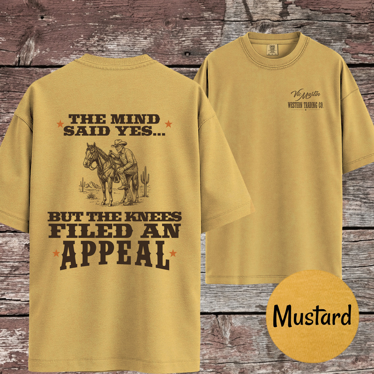 The Mind Said Yes... but the Knees Filed an Appeal T-Shirt