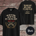 Too Old to Fight, Too Fat to Run Cowboy Humor T-Shirt