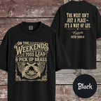 Cowboy Action On the Weekends I Toss Lead & Pick Up Brass T-Shirt