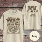 Cowboy Action On the Weekends I Toss Lead & Pick Up Brass T-Shirt