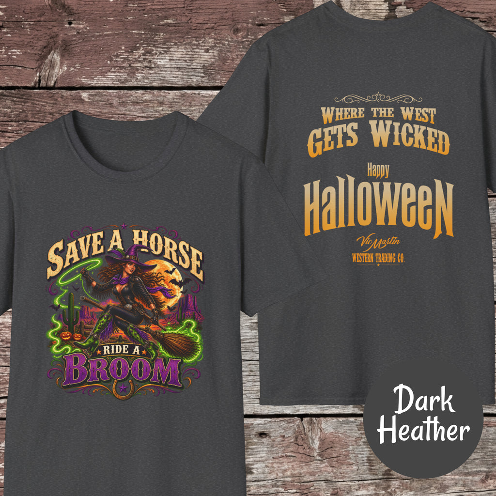 Save a Horse, Ride a Broom T-Shirt